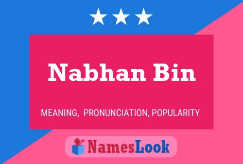 Постер имени Nabhan Bin