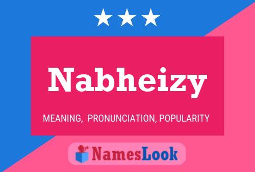 Постер имени Nabheizy