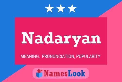 Постер имени Nadaryan