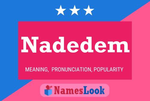 Постер имени Nadedem