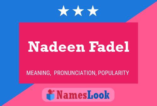 Постер имени Nadeen Fadel