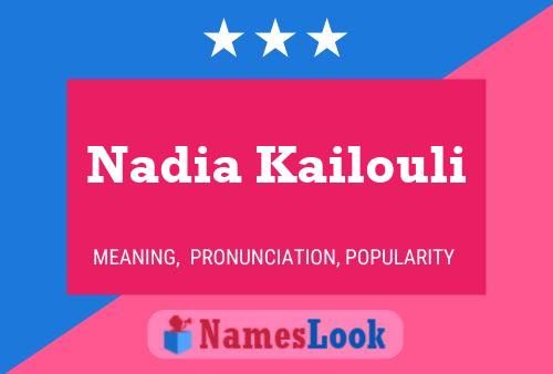 Постер имени Nadia Kailouli