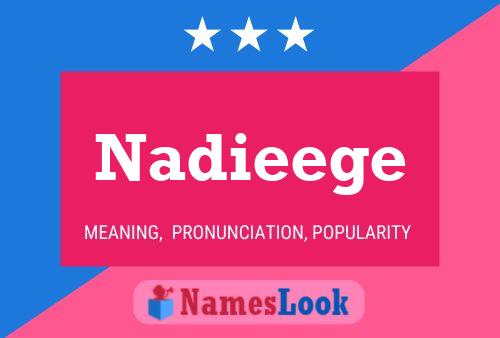 Постер имени Nadieege