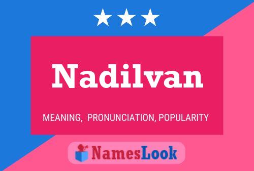 Постер имени Nadilvan