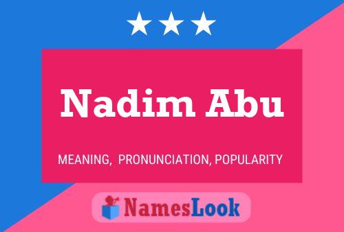 Постер имени Nadim Abu