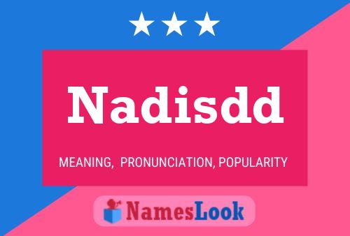 Постер имени Nadisdd