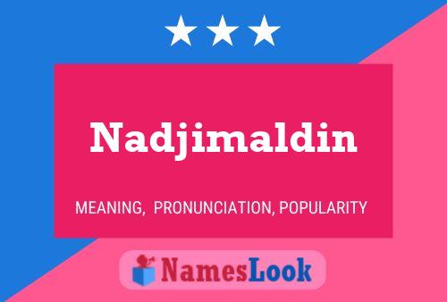 Постер имени Nadjimaldin