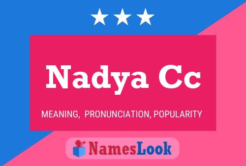 Постер имени Nadya Cc