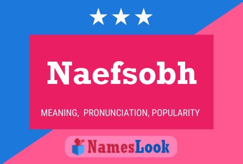 Постер имени Naefsobh