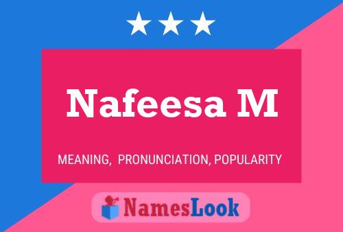 Постер имени Nafeesa M