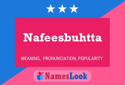 Постер имени Nafeesbuhtta