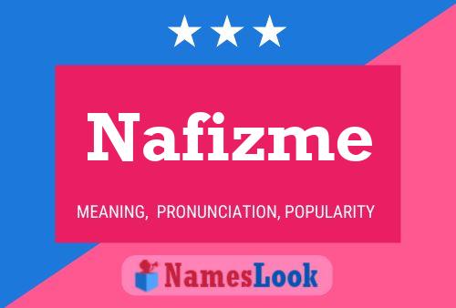 Постер имени Nafizme