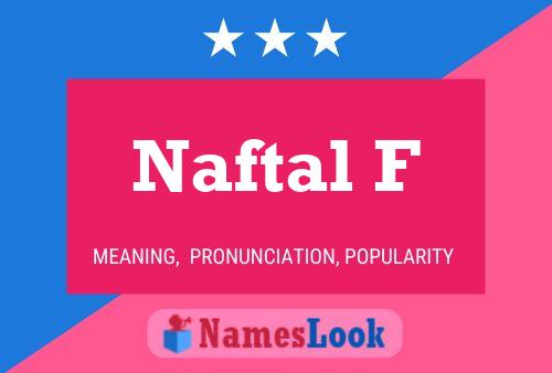 Постер имени Naftal F