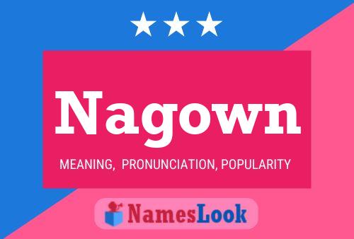 Постер имени Nagown