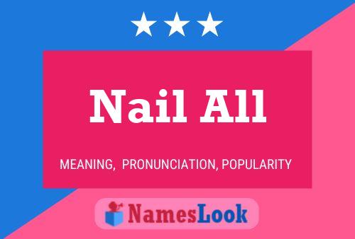 Постер имени Nail All