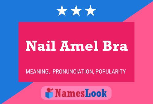 Постер имени Nail Amel Bra