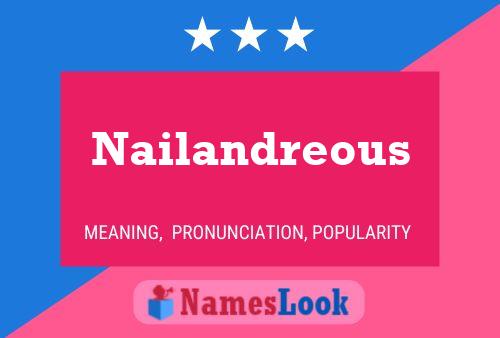 Постер имени Nailandreous