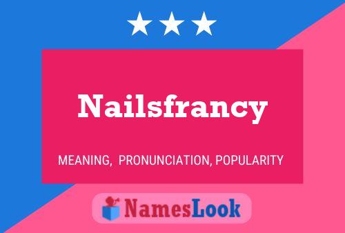 Постер имени Nailsfrancy