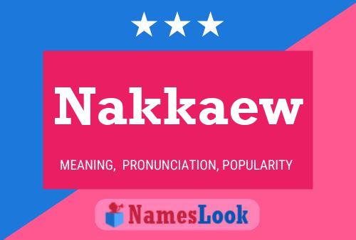 Постер имени Nakkaew