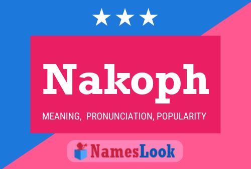 Постер имени Nakoph