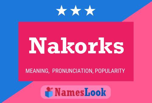 Постер имени Nakorks