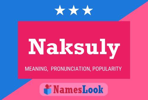 Постер имени Naksuly