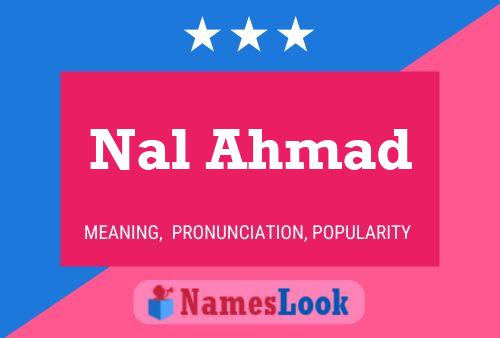 Постер имени Nal Ahmad