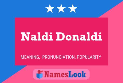 Постер имени Naldi Donaldi