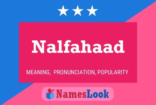 Постер имени Nalfahaad