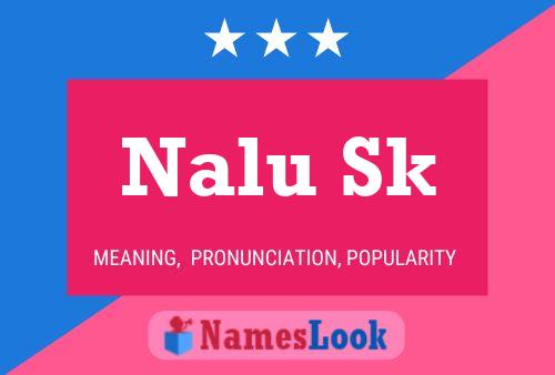 Постер имени Nalu Sk