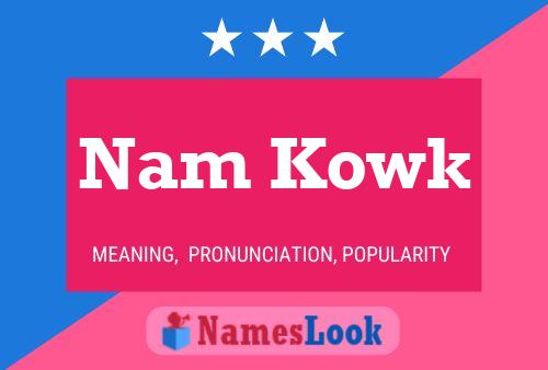 Постер имени Nam Kowk