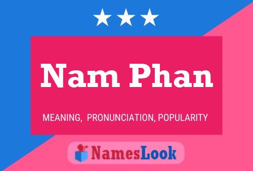 Постер имени Nam Phan