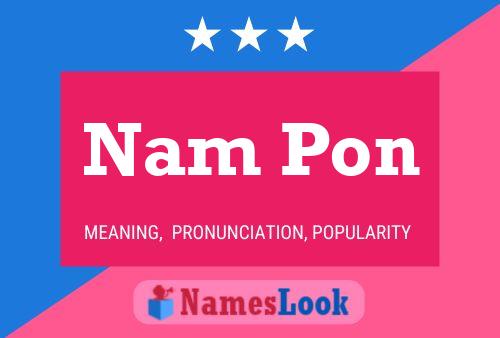 Постер имени Nam Pon