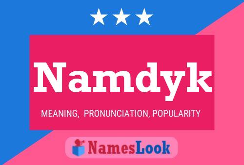 Постер имени Namdyk