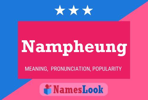 Постер имени Nampheung