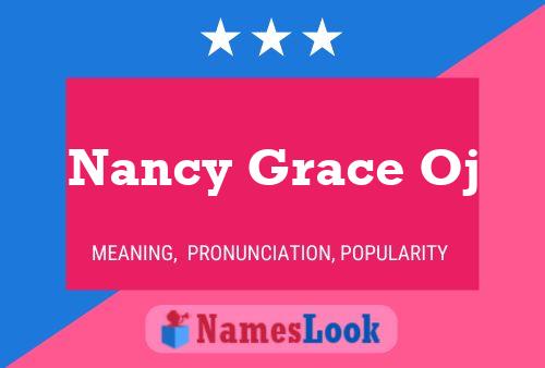 Постер имени Nancy Grace Oj