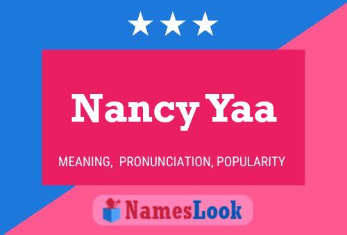 Постер имени Nancy Yaa