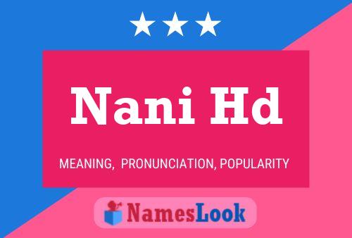 Постер имени Nani Hd