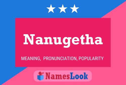 Постер имени Nanugetha