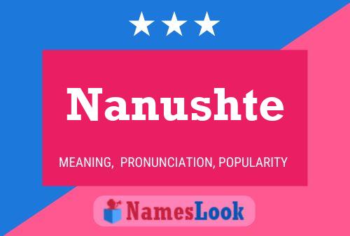 Постер имени Nanushte