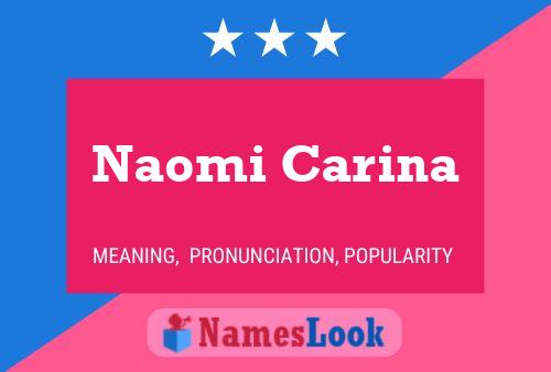 Постер имени Naomi Carina