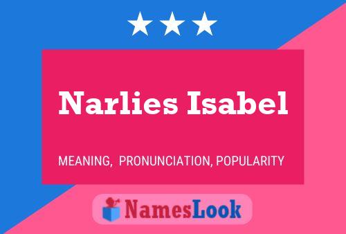 Постер имени Narlies Isabel