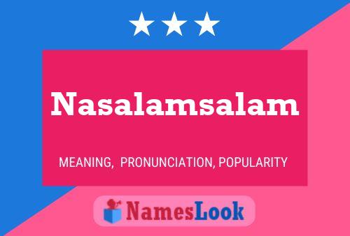 Постер имени Nasalamsalam