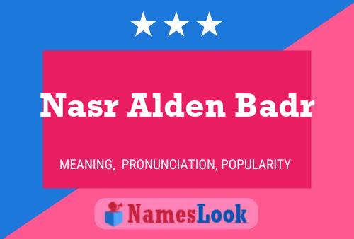 Постер имени Nasr Alden Badr