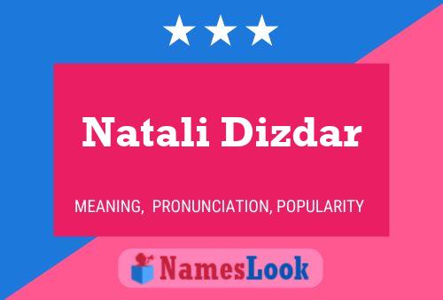 Постер имени Natali Dizdar