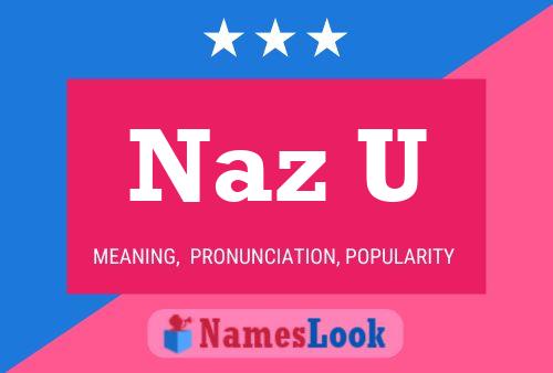 Постер имени Naz U