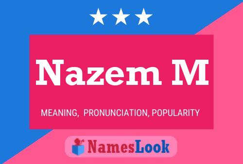 Постер имени Nazem M