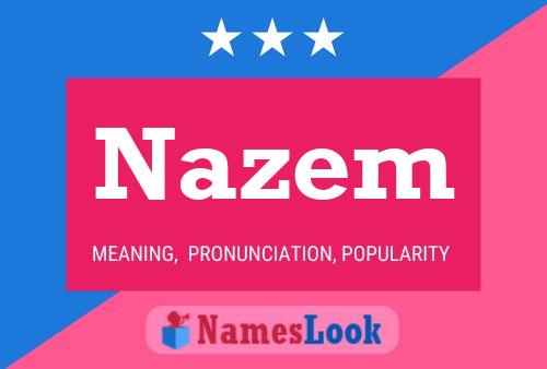 Постер имени Nazem