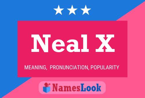 Постер имени Neal X