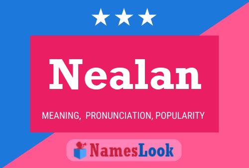 Постер имени Nealan